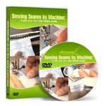 Seams by Sewing Machine Video Lesson on DVD